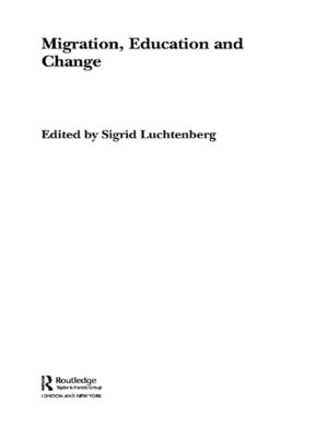 cover image of Migration, Education and Change